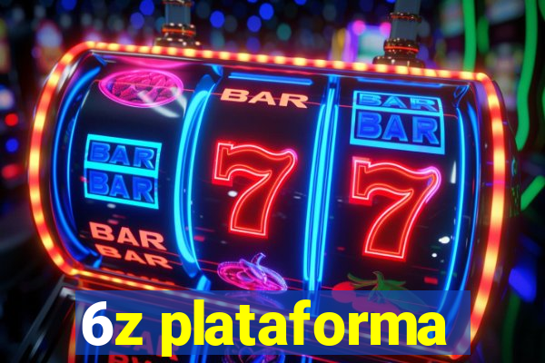 6z plataforma